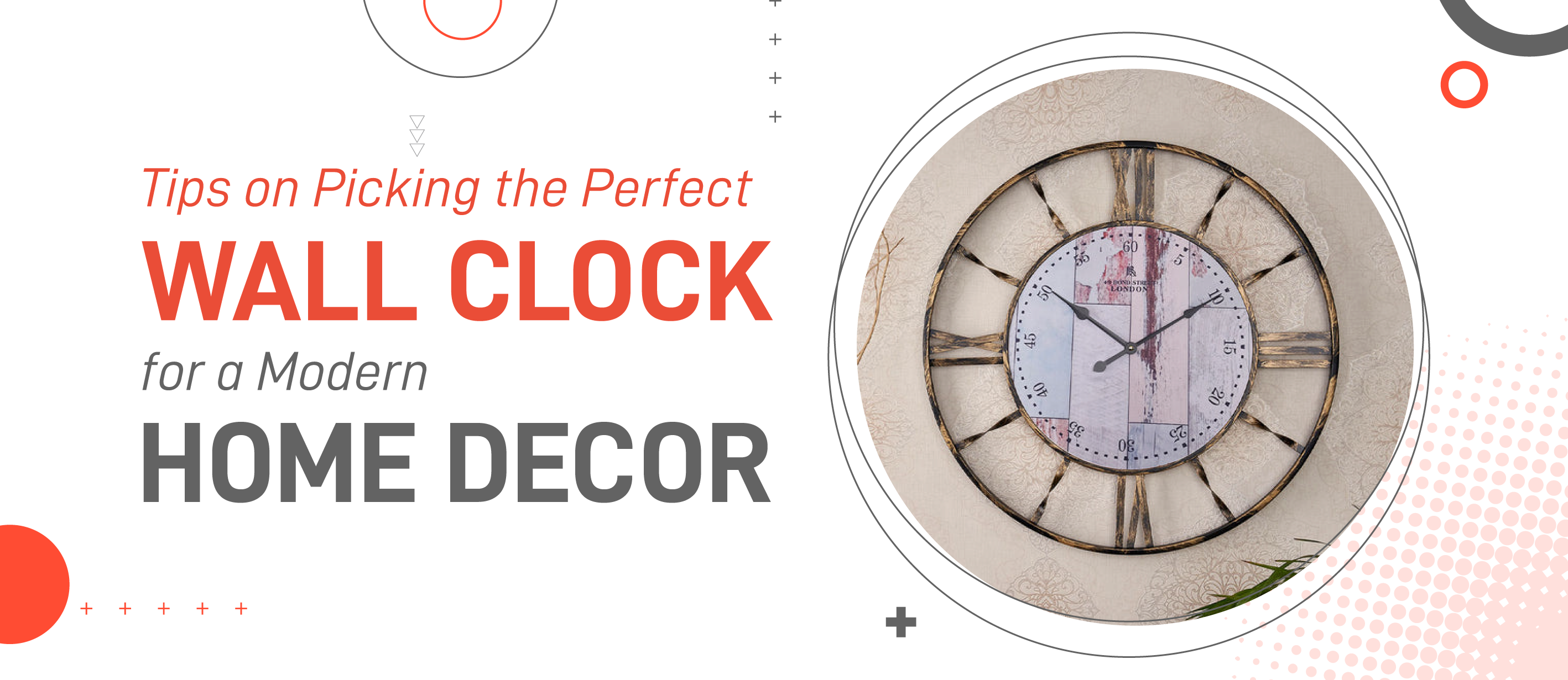 Tips on Picking the Perfect Wall Clock for a Modern Home Decor